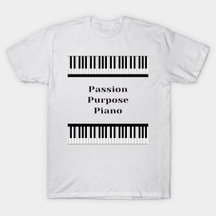 Passion Purpose Piano T-Shirt